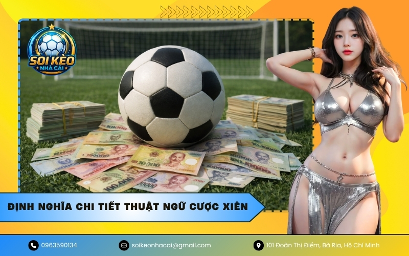 Định nghĩa chi tiết Thuật ngữ cược xiên