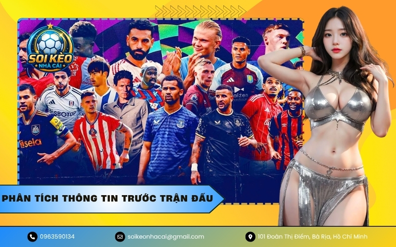 Phân tích thông tin trước trận đấu