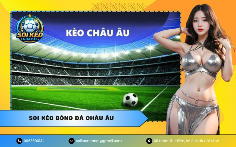 Soi kèo bóng đá châu Âu