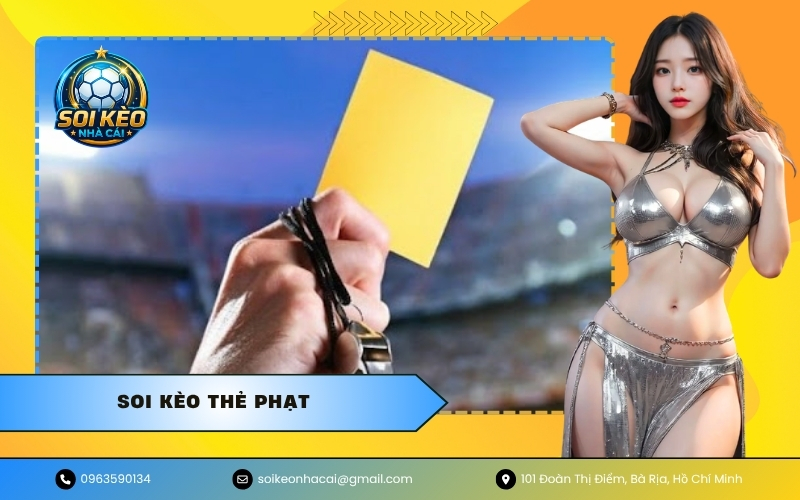 Soi kèo thẻ phạt