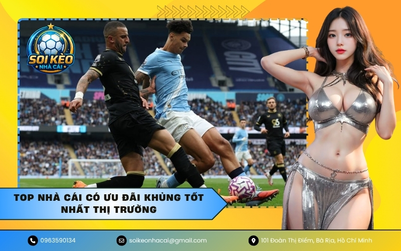 Top nhà cái có ưu đãi khủng tốt nhất thị trường