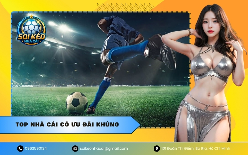 Top nhà cái có ưu đãi khủng