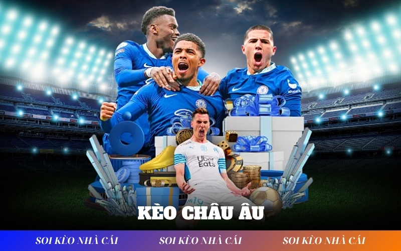 Kèo Châu Âu
