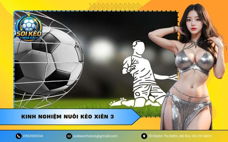 Kinh nghiệm nuôi kèo xiên 3
