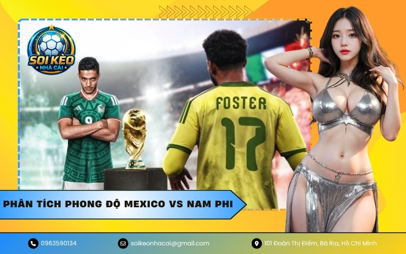 Phân Tích Phong Độ Mexico vs Nam Phi
