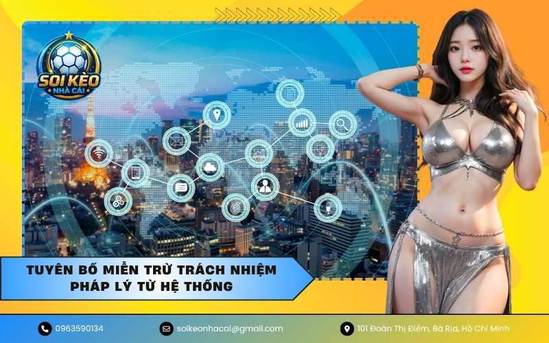 Tuyên bố miễn trừ trách nhiệm pháp lý từ hệ thống