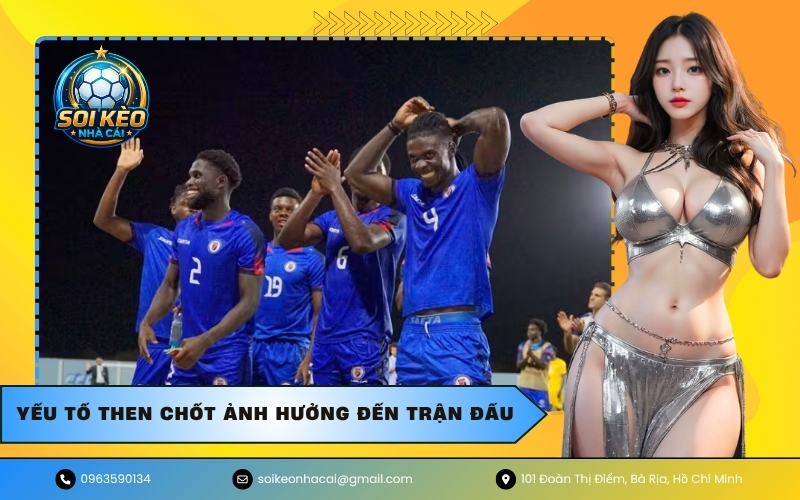Yếu tố then chốt ảnh hưởng đến trận đấu