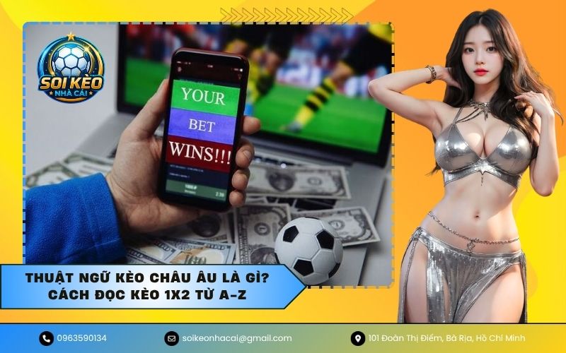 Thuật Ngữ Kèo Châu Âu