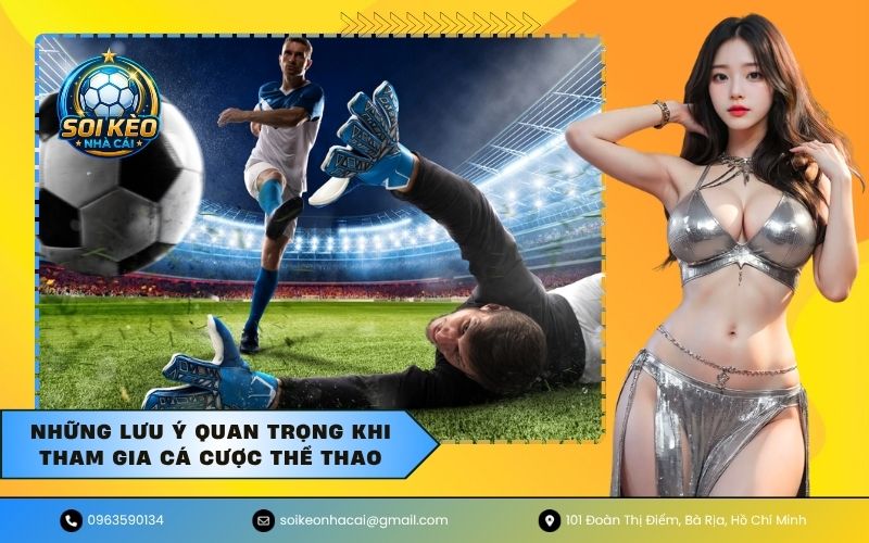 Những lưu ý quan trọng khi tham gia cá cược thể thao
